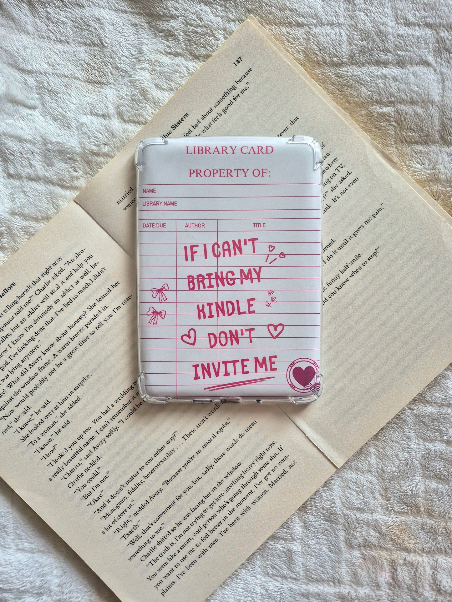 If I can't bring my Kindle don't invite me library card Insert