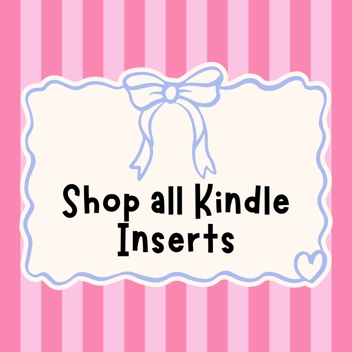 Kindle Inserts