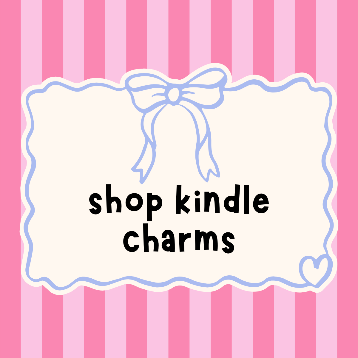 Kindle Charms