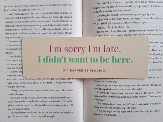 I'm sorry I'm late. I didn't want to be hear adult humour bookmark.