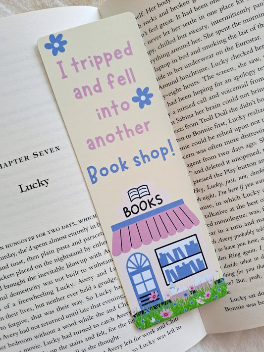 I tripped and fell into another bookshop! Bookmark