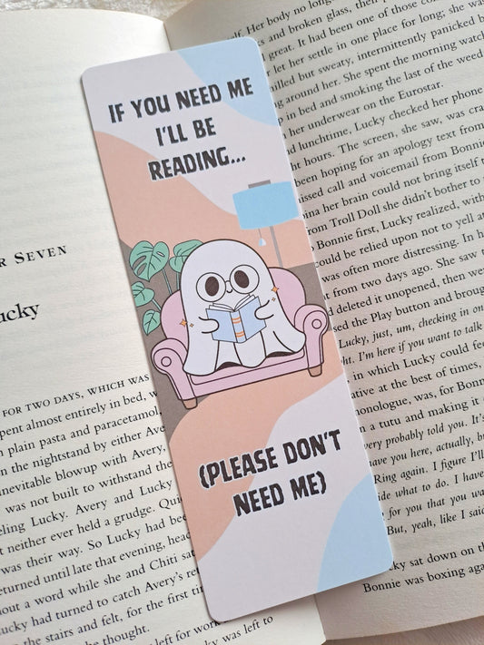 'If you need me, I'll be reading.' Ghostie bookmark