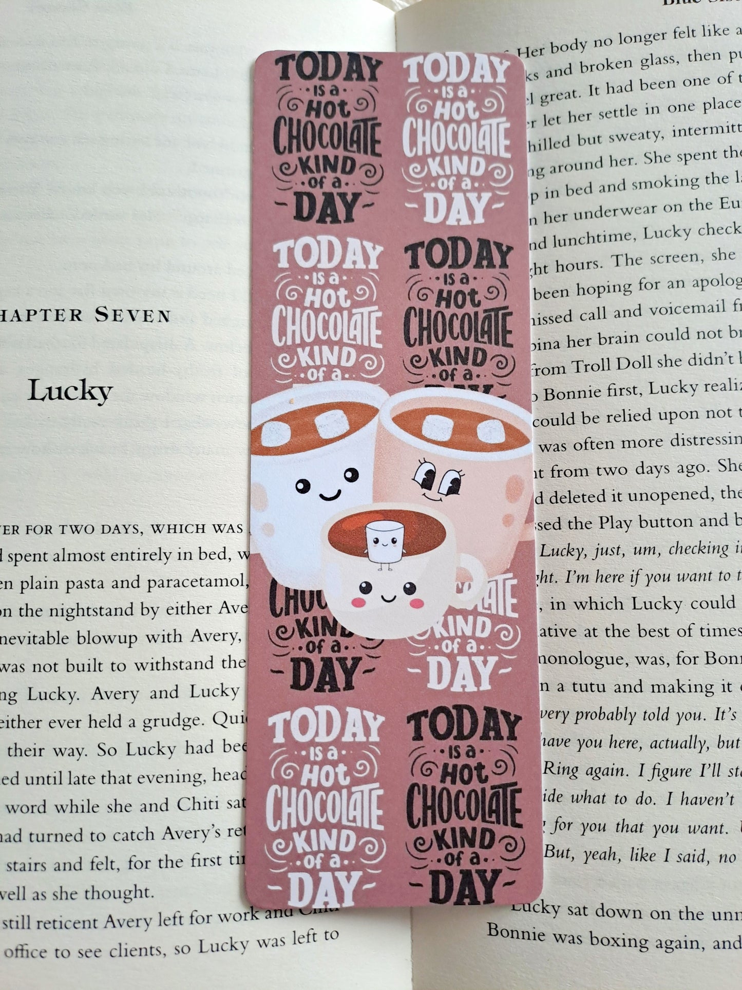 It's a hot chocolate kinda day reading bookmark