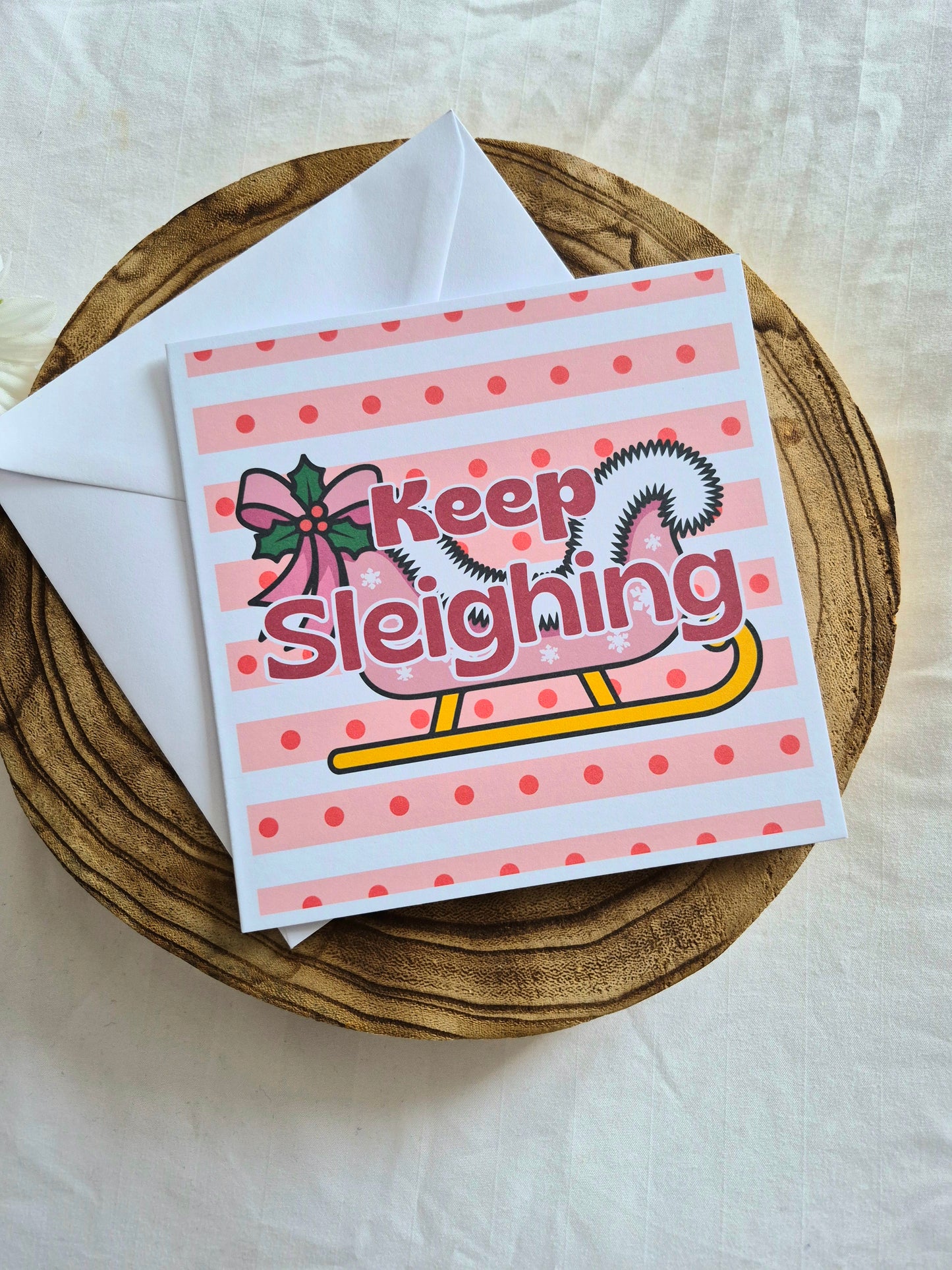 Keep Sleighing greetings card: Gift for friends, Festive cards