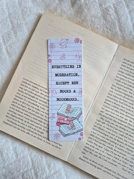 Everything in moderation booklover bookmark