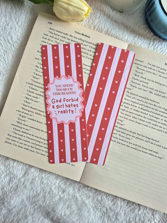 'God forbid a girl hates reality' bookmark