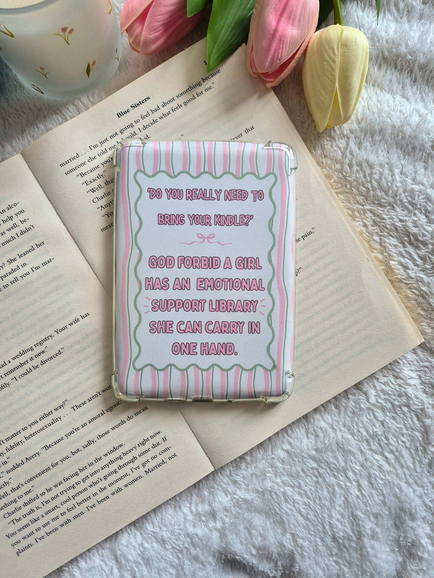 'God forbid a girl has an emotional support library' Kindle Insert