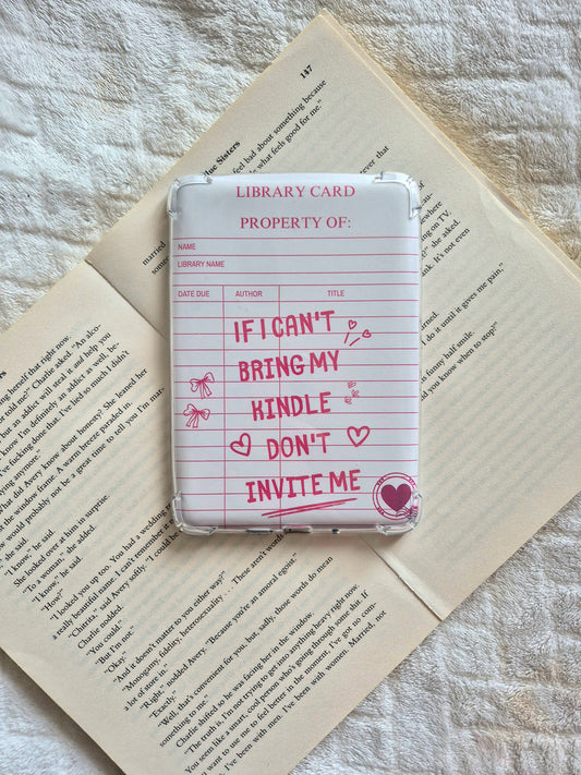 If I can't bring my Kindle don't invite me library card Insert