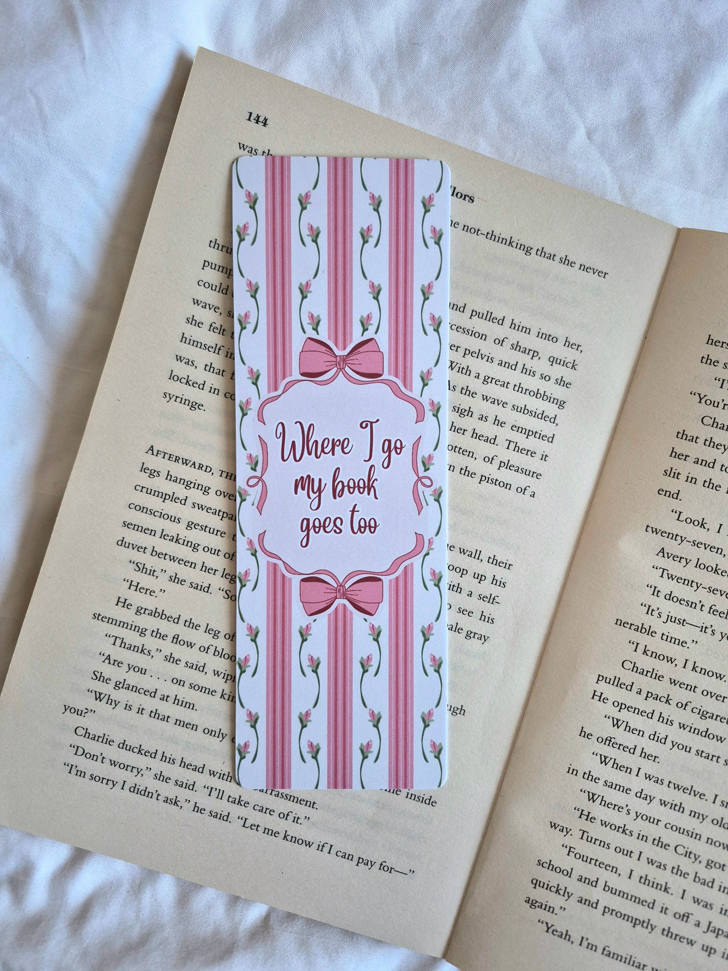 Where I go my book goes too floral coquette bookmark