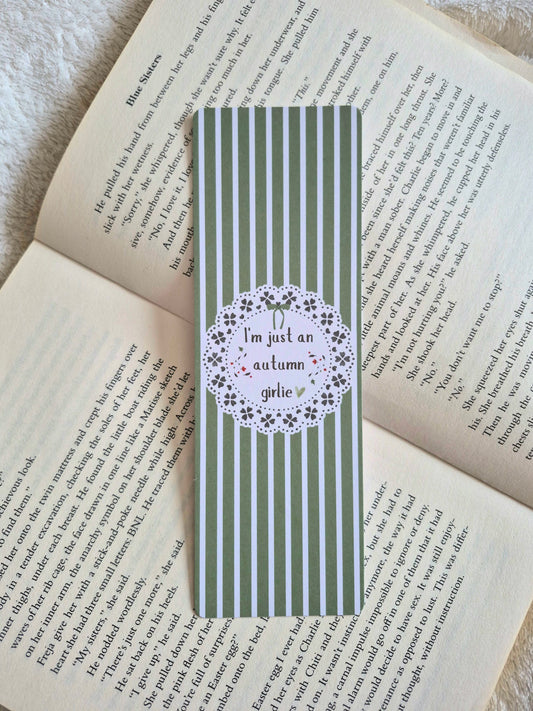 'I'm just an Autumn Girlie' green striped bookmak
